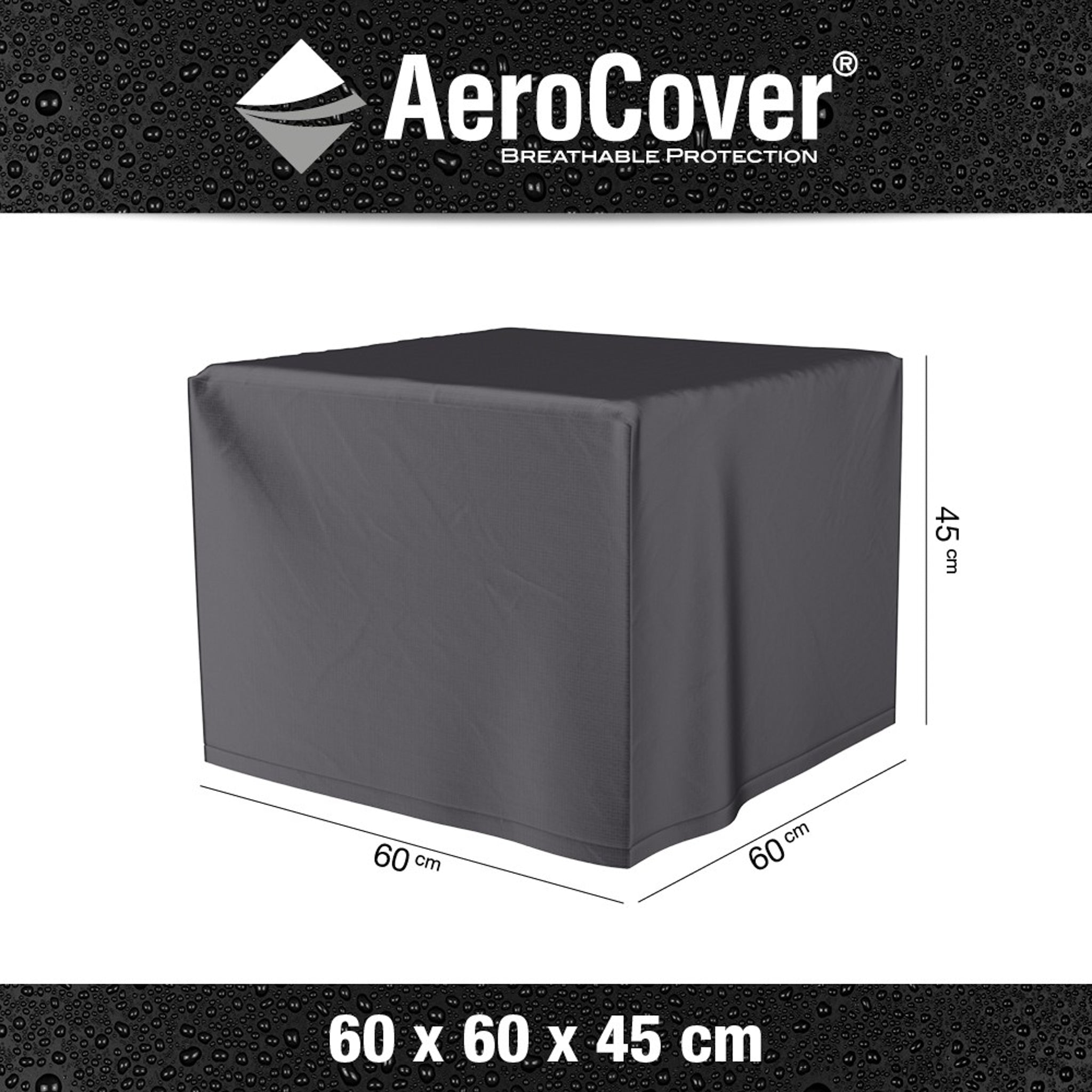AeroCover - Firetable 60x60x45cm high, placed on a grey background with water droplets. This water-resistant cover ensures superior protection against the elements.